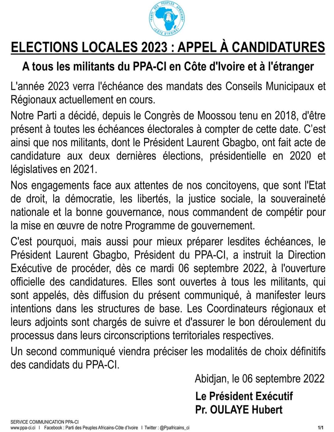 Dans un communiqué, ce mardi 6 septembre 2022, le Directeur Exécutif du PPA-CI, Hubert Oulaye, lance un appel à candidatures.
